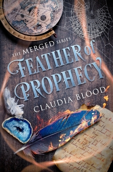 Paperback Feather of Prophecy: A supernatural post apocalyptic urban fantasy with a touch of romance Book