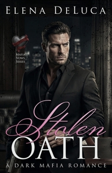 Paperback Stolen Oath: A Dark Mafia Romance Book