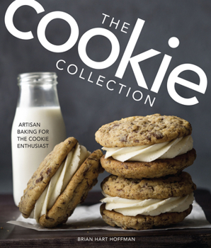 Hardcover The Cookie Collection: Artisan Baking for the Cookie Enthusiast Book