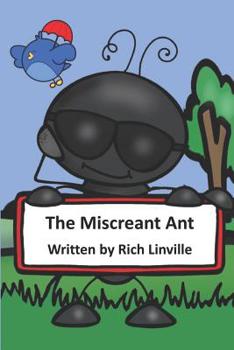 Paperback The Miscreant Ant Book