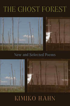 Hardcover The Ghost Forest: New and Selected Poems Book