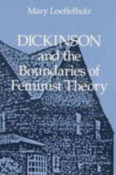 Paperback Dickinson and the Boundaries of Feminist Theory Book
