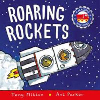 Roaring Rockets - Book  of the Amazing Machines