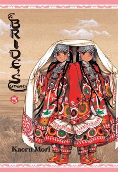 A Bride's Story, Vol. 5 - Book #5 of the 乙嫁語り / A Bride's Story