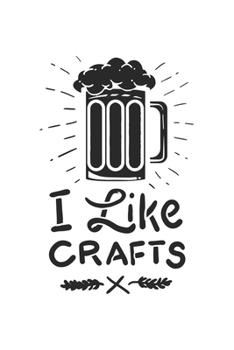 Paperback I like Crafts: Beer I Drinking I Alcohol I Craft Beer Book