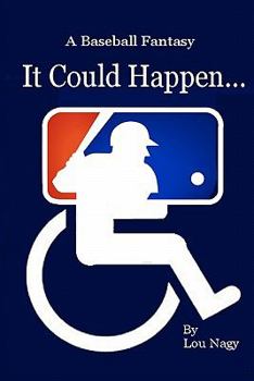 Paperback It Could Happen...a baseball fantasy Book