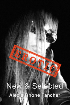 Paperback Erotic: New & Selected Book