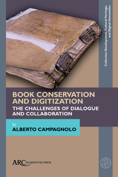Paperback Book Conservation and Digitization: The Challenges of Dialogue and Collaboration Book