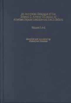 Hardcover An Annotated Catalogue of the Edward C. Atwater Collection of American Popular Medicine and Health Reform: Volume I, A-L Book