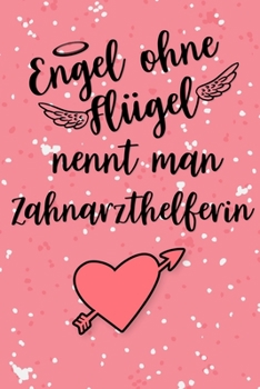 Zahnarzthelferin Kalender 2020: Geschenk Wochenplaner, Terminkalender 2020 f�r Ausbildung, Beruf, Praxis, Krankenhaus, Klinik, Zubeh�r. Geschenkidee zu Weihnachten unter 10 Euro als Planer Organizer, 