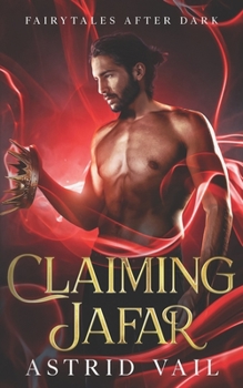 Paperback Claiming Jafar: Fairytales after Dark Book