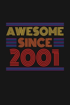 Paperback Awesome Since 2001: Happy 19th Birthday 19 Years Old Retro Gift Book