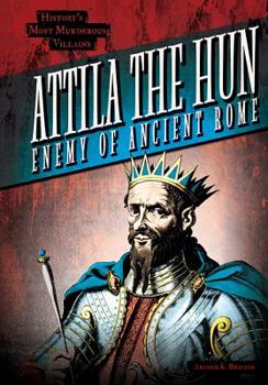 Library Binding Attila the Hun: Enemy of Ancient Rome Book