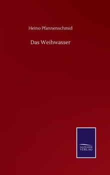 Hardcover Das Weihwasser [German] Book