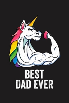 BEST DAD EVER: Lined Journal, 120 Pages, 6x9in, Matte Cover