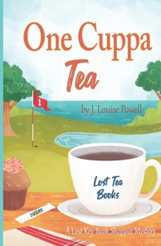Paperback One Cuppa Tea: A Lost Tea Bookshoppee Mystery Book