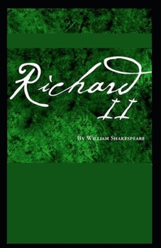 Paperback Richard II: A shakespeare's: illustrated edition Book