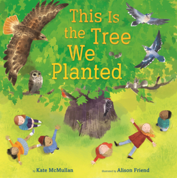 Library Binding This Is the Tree We Planted Book