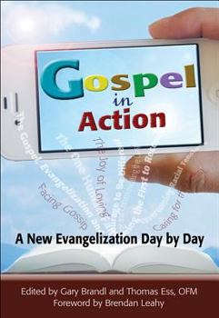 Paperback Gospel in Action: A New Evangelization Day by Day Book