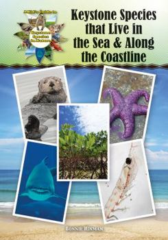 Hardcover Keystone Species That Live in the Sea and Along the Coastline Book