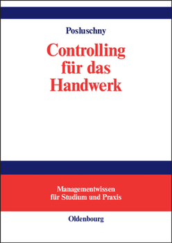 Hardcover Controlling Fur Das Handwerk: Durchgangige Fallstudie Mit Softwareunterstutzung [German] Book