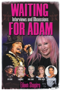 Paperback Waiting for Adam: Interviews and Obsessions Book