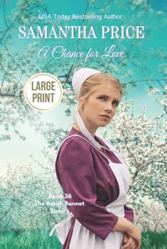 Paperback A Chance for Love (LARGE PRINT): Amish Romance Book