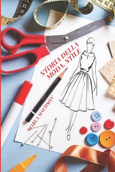 Paperback Storia Della Moda, Stile [Italian] Book