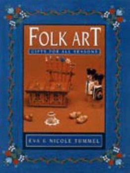 Paperback Folk Art Gifts for All Seasons Book