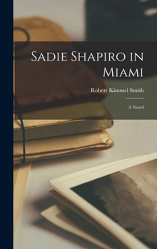 Hardcover Sadie Shapiro in Miami Book