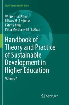Paperback Handbook of Theory and Practice of Sustainable Development in Higher Education: Volume 4 Book