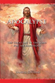 Paperback Apocalypse: The Great Day of the Lord for the Righteous Book