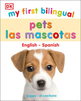 Board book My First Bilingual Pets Book