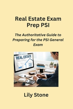 Paperback Real Estate Exam Prep PSI: The Authoritative Guide to Preparing for the PSI General Exam Book