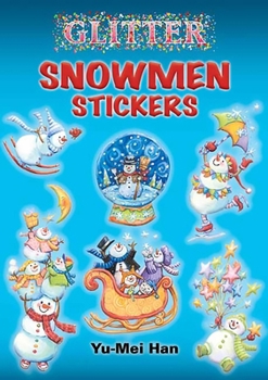 Paperback Glitter Snowmen Stickers [With Stickers] Book