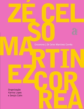 Paperback Zé Celso Martinez Correa - Encontros [Portuguese] Book
