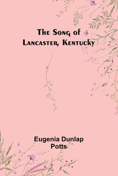 Paperback The Song of Lancaster, Kentucky Book