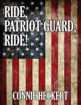 Paperback Ride, Patriot Guard, Ride! Book