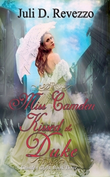 Paperback Miss Camden Kissed the Duke Book