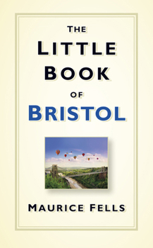 Hardcover The Little Book of Bristol Book