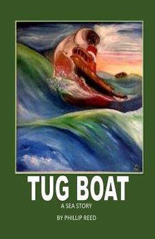 Paperback Tug Boat: A Sea Story Book