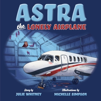 Paperback Astra the Lonely Airplane Book