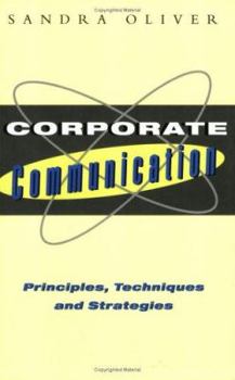 Paperback Corporate Communication: Principles, Techniques and Strategies Book