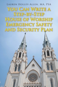 Paperback You Can Write a Step-by-Step House of Worship Emergency Safety and Security Plan Book