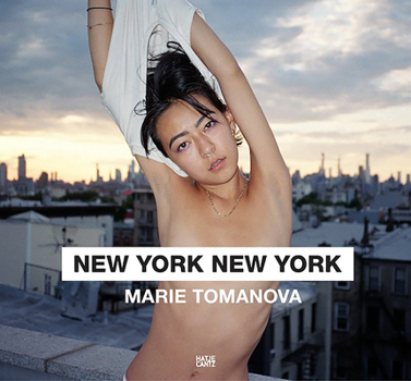 Hardcover Marie Tomanova: New York New York Book