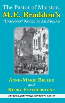Hardcover Pastor of Marston: M. E. Braddon's Unknown Novella in Le Figaro Book