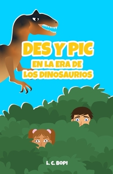 Paperback Des Y PIC En La Era de Los Dinosaurios [Spanish] Book