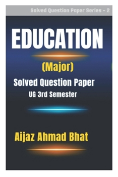 Paperback Education (Major): Solved Question Paper (UG 3rd Semester) Book