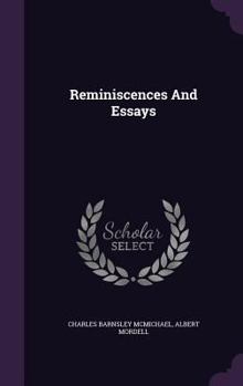 Reminiscences and Essays