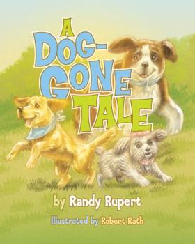 Hardcover A Dog-Gone Tale Book